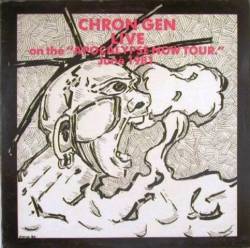 Chron Gen : Live On The Apocalypse Tour June 1981